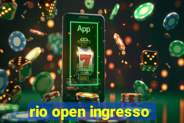 rio open ingresso